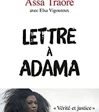 "Lettre à Adama" Assa Traoré, Elsa Vigoureux