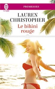 "Le bikini rouge" Lauren Christopher