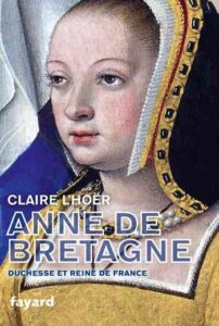 "Anne de Bretagne" Claire L’Hoër