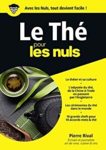 "Le Thé pour les Nuls mégapoche" Pierre Rival