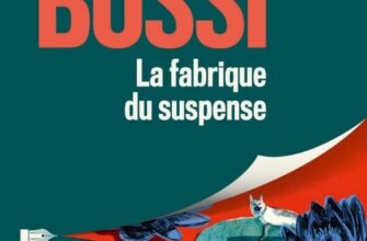 "La fabrique du suspense" Michel Bussi
