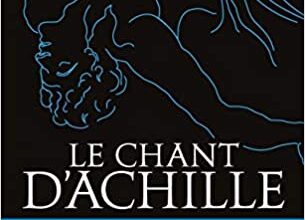 "Le Chant d'Achille" Madeline Miller