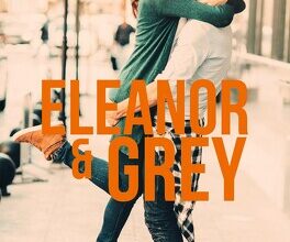 "Eleanor et Grey" Brittainy C. Cherry