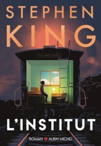 "L'Institut" Stephen King