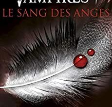 "Chasseuse de vampires, Tome 1 : Le Sang des anges" Nalini Singh