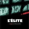 "L'Élite, Tome 2 : Sous surveillance" Joelle Charbonneau