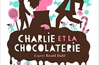 «Charlie et la chocolaterie pièce de théâtre» Roald Dahl