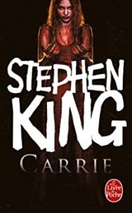 «Carrie» Stephen King