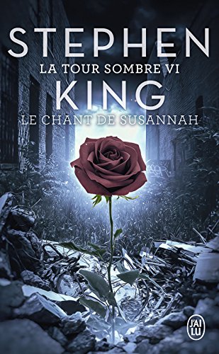 «La Tour Sombre: Le Chant de Susannah» Stephen King