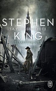 «La Tour Sombre: Terres Perdues» Stephen King