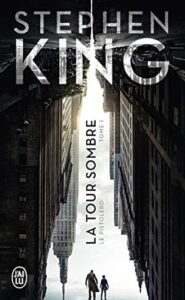 «La Tour Sombre: Le Pistolero» Stephen King