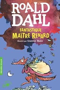 «Fantastique Maître Renard» Roald Dahl