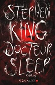 «Docteur Sleep» Stephen King