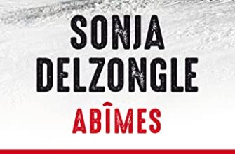 "Abîmes" Sonja Delzongle