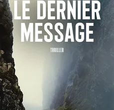 «Le Dernier message» Nicolas Beuglet
