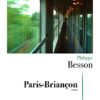 «Paris-Briançon» Philippe Besson