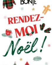 «Rendez-moi Noël !» Juliette Bonte